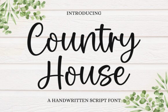 Country House: The Elegant Script for Your Next Design