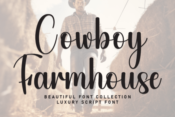 Cowboy Farmhouse: A Deep Dive into Rustic Luxury Typography