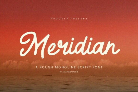 Meridian: A Rough Script Font for Modern Design
