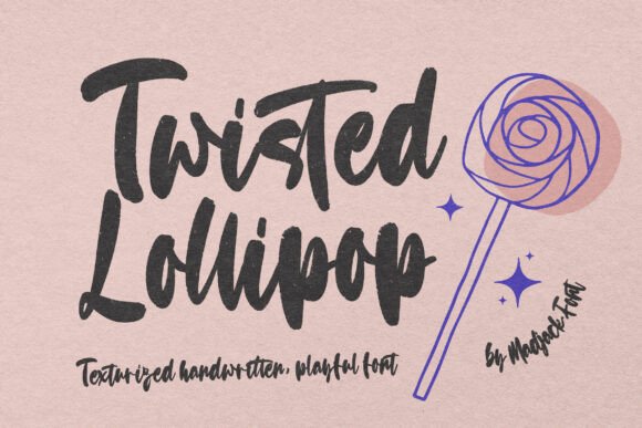 Twisted Lollipop: The Modern Classic Script for Your Next Project
